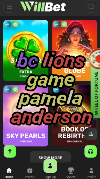 BC Lions Game Pamela Anderson - Special Appearances-vz72fvrf.com